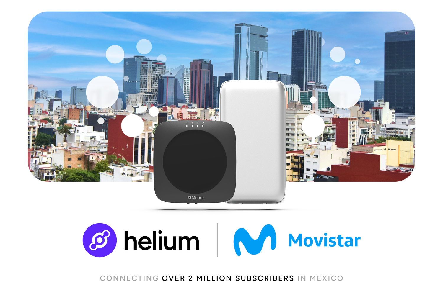 Helium Partners with Movistar to Reach 2.3M New Subscribers in Mexico