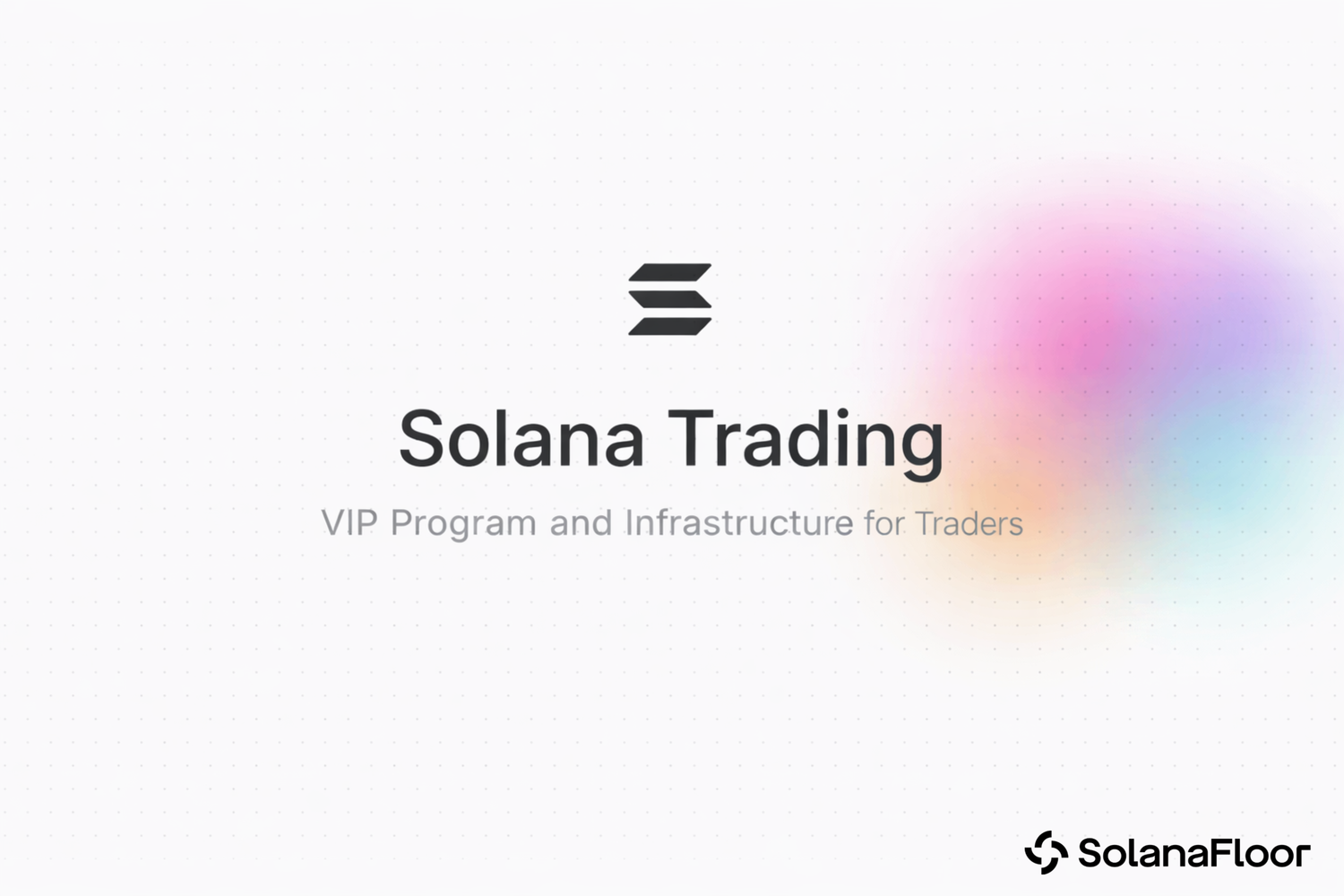 Solana Foundation Launches Institutional Trading Program for Hedge ...
